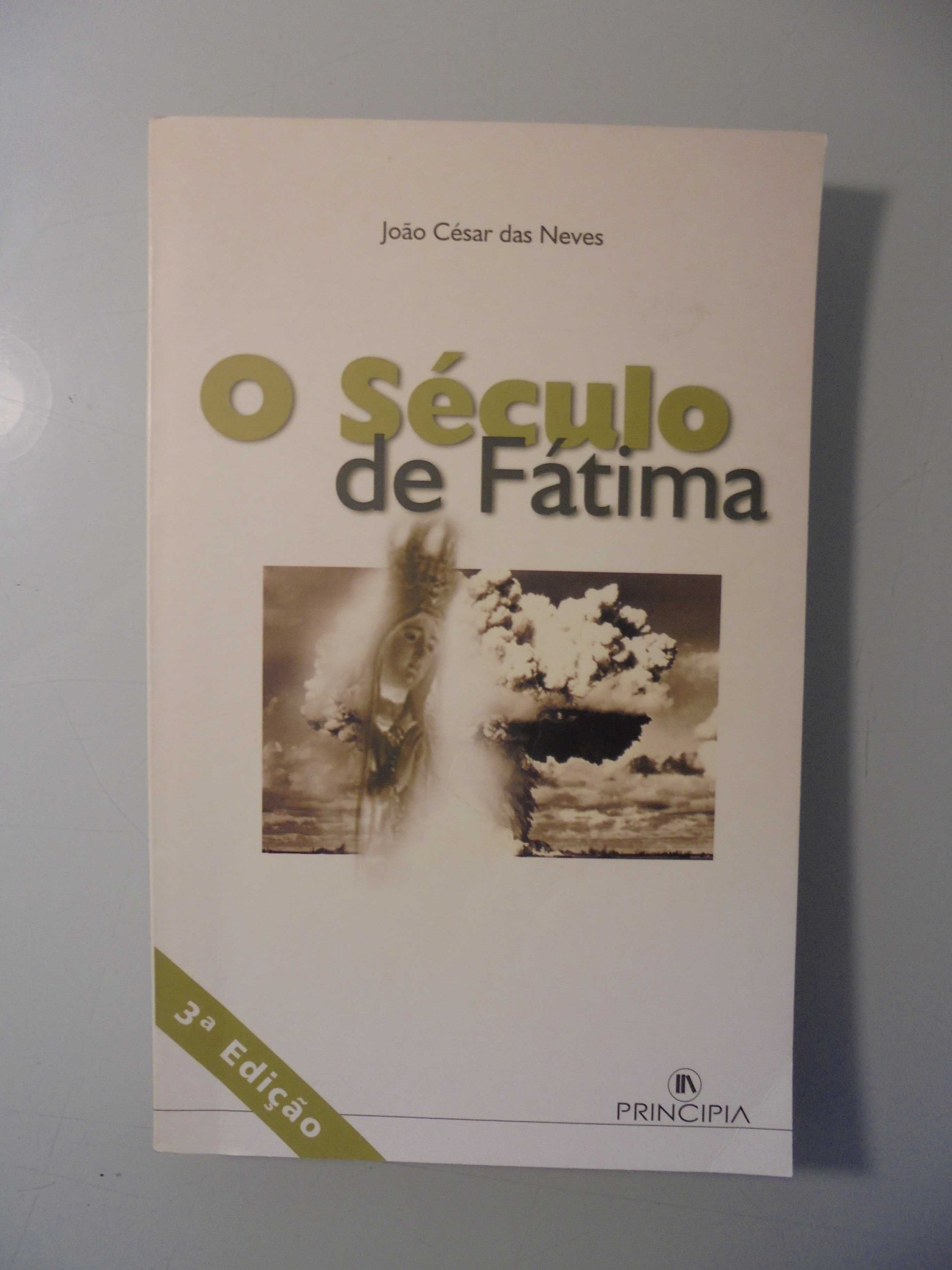 Neves (João César das);O Século de Fátima