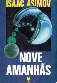 7314

Nove Amanhãs
de Isaac Asimov