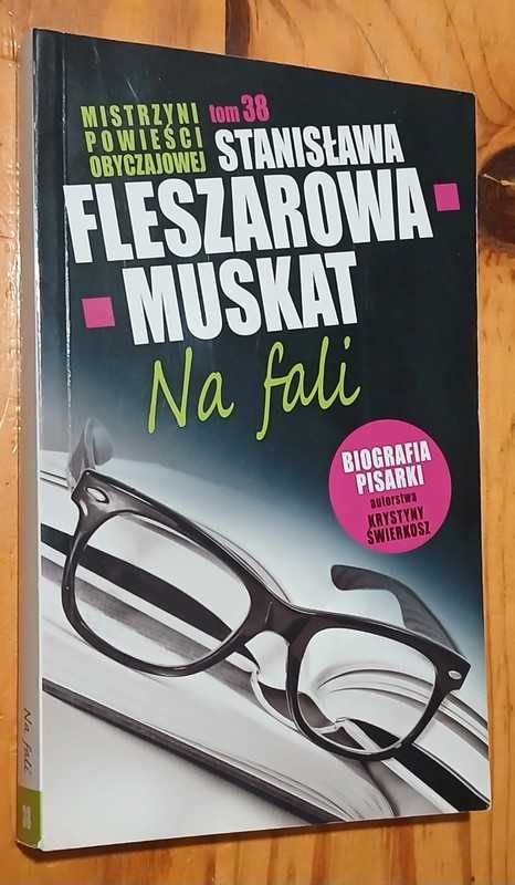 Na fali - Stanislawa Fleszerowa - Muskat - tom 38