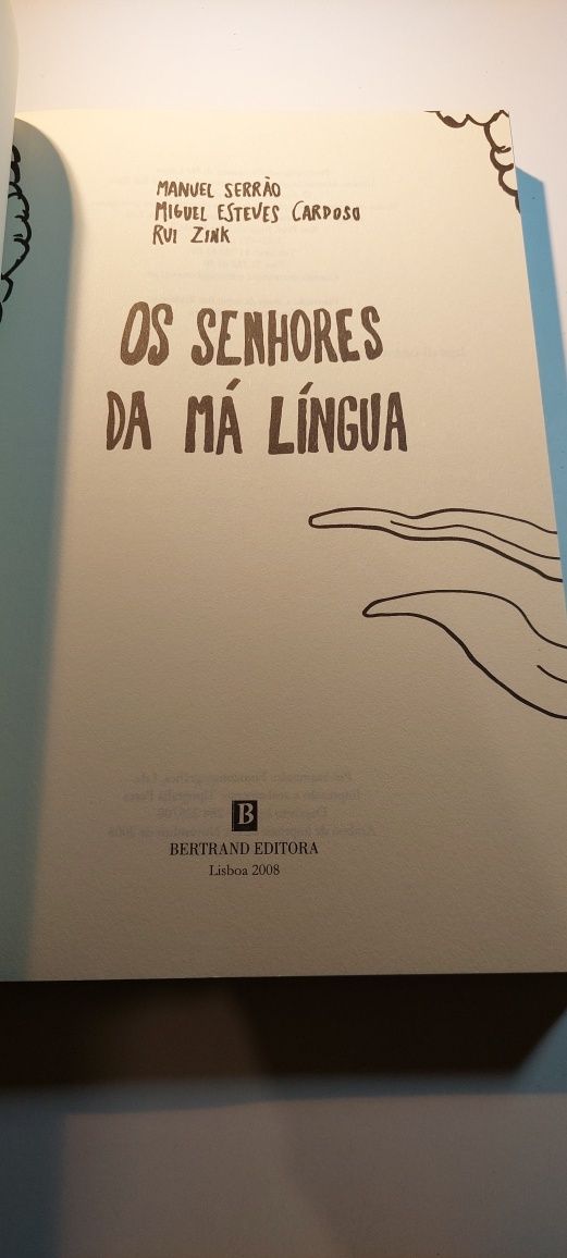 Os Senhores da Má Língua - Manuel Serrão, Miguel Cardoso, Rui Zink