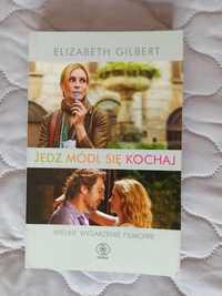 Jedz, módl się, kochaj Elizabeth Gilbert