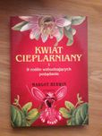 Kwiat cieplarniany i 9 roślin wzbudzających pożądanie Margot Berwin