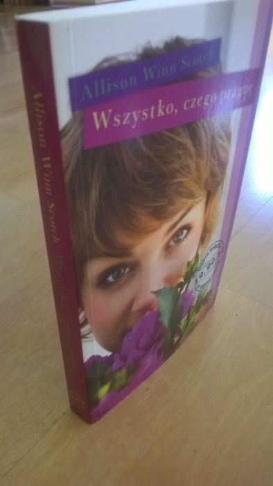 Wszystko czego pragnę Allison Winn Scotch