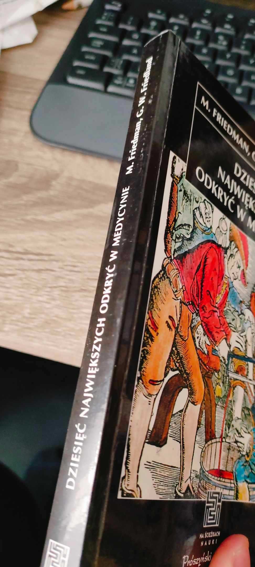 Dziesięć największych odkryć w medycynie Meyer Friedman
