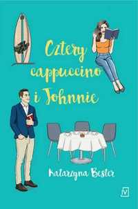 Cztery cappuciono i Johnnie - Katarzyna Bester