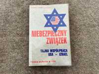 Niebezpieczny związek Tajna współpraca USA Izrael