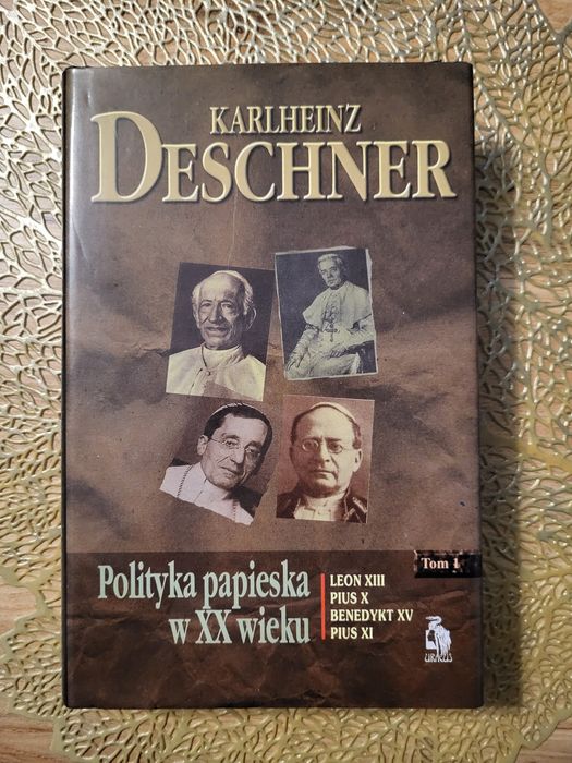 Karlheinz Deschner Polityka papieska XX wieku