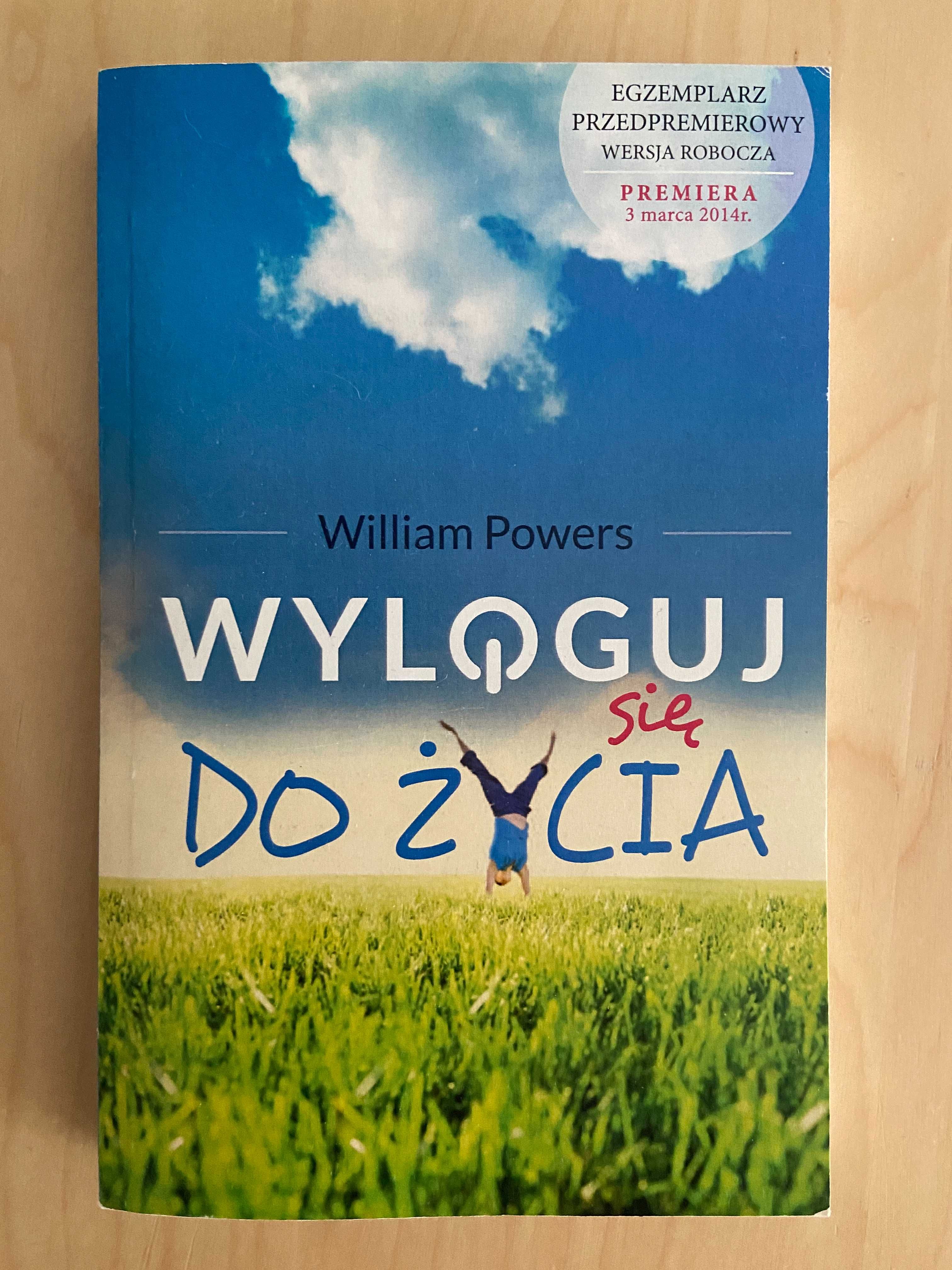 Wyloguj się do życia Powers - EGZEMPLARZ PRZEDPREMIEROWY