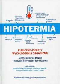 Hipotermia Kliniczne aspekty wychłodzenia organizm - praca zbiorowa