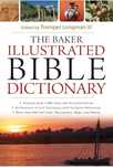 The Baker Illustrated Bible Dictionary