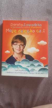 Moje dziecko cz. I - Dorota Zawadzka w rozmowach z Ireną Stanisławską