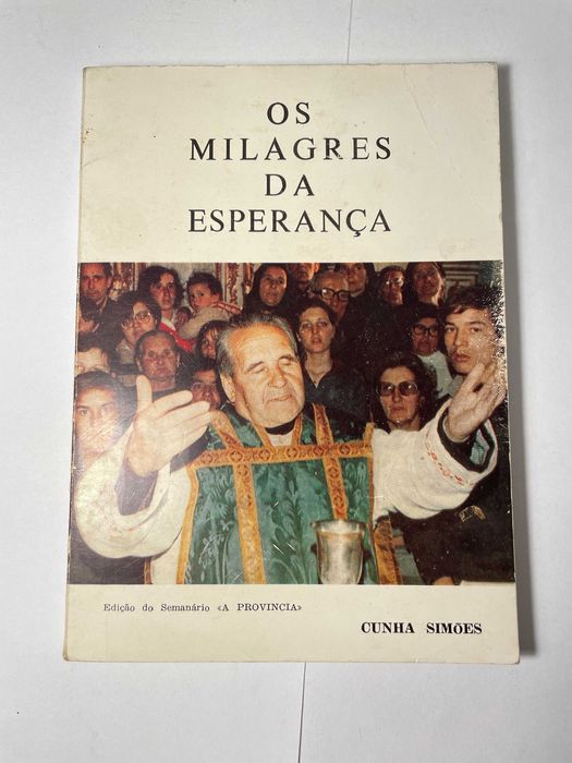Os Milagres da Esperança Cunha Simões