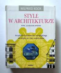 STYLE W ARCHITEKTURZE, arcydzieła budownictwa europejskiego, W. KOCH