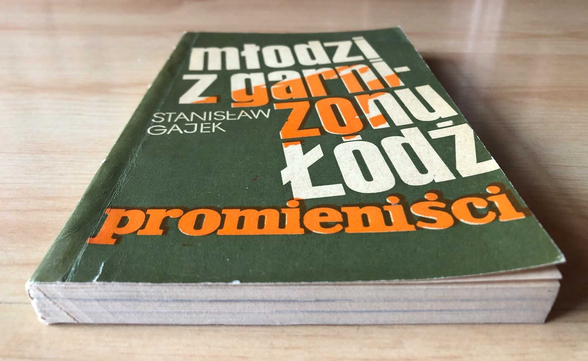 Młodzi z garnizonu Łódź/Promieniści (1972) - Stanisław Gajek