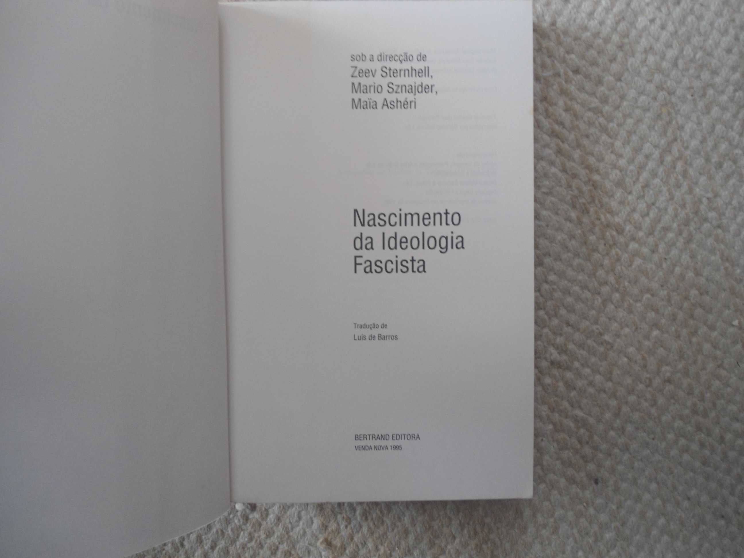 Nascimento da Ideologia Fascista por Zeev Sternhell e outros