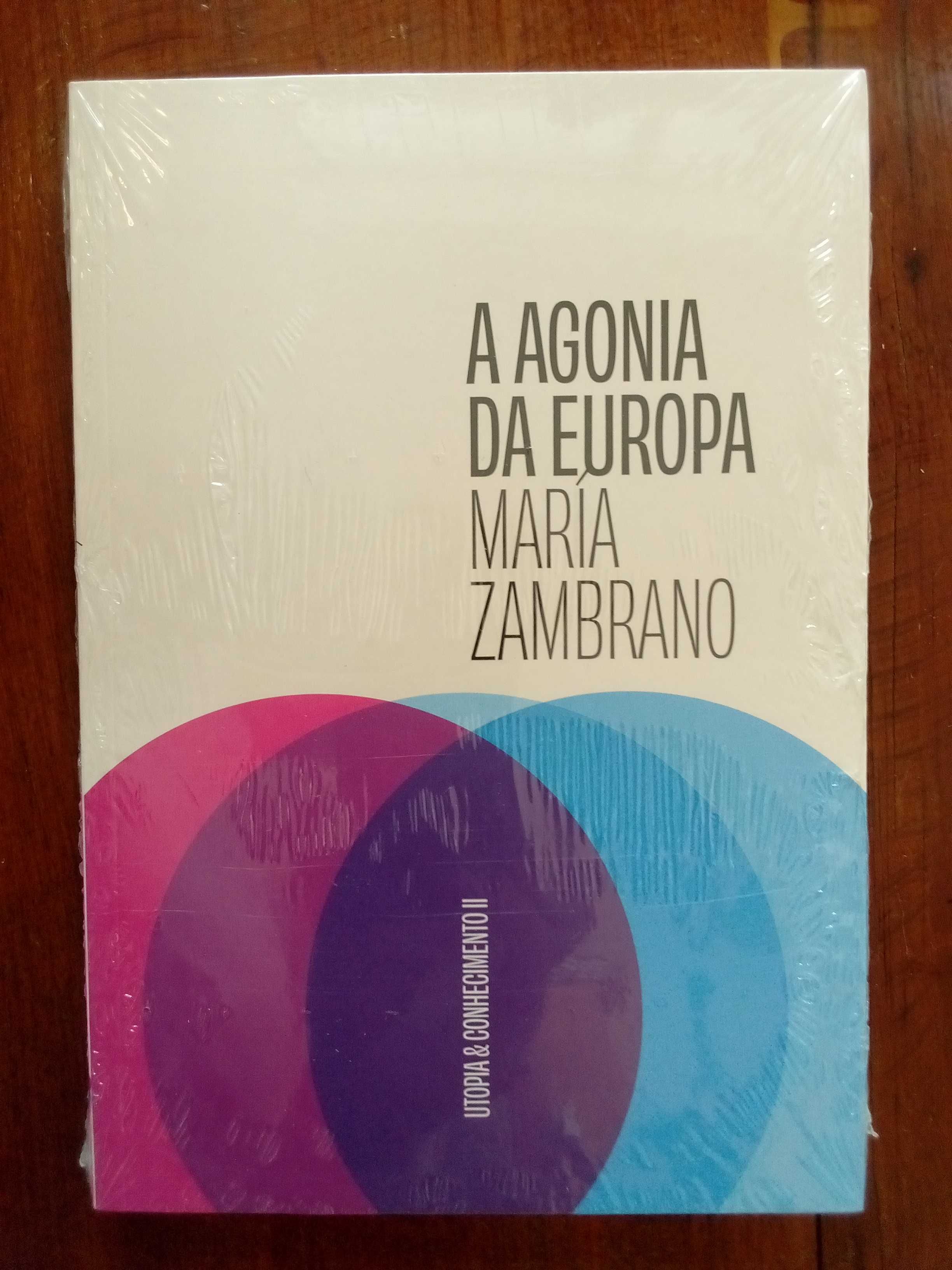 María Zambrano - A agonia da Europa [novo, selado]