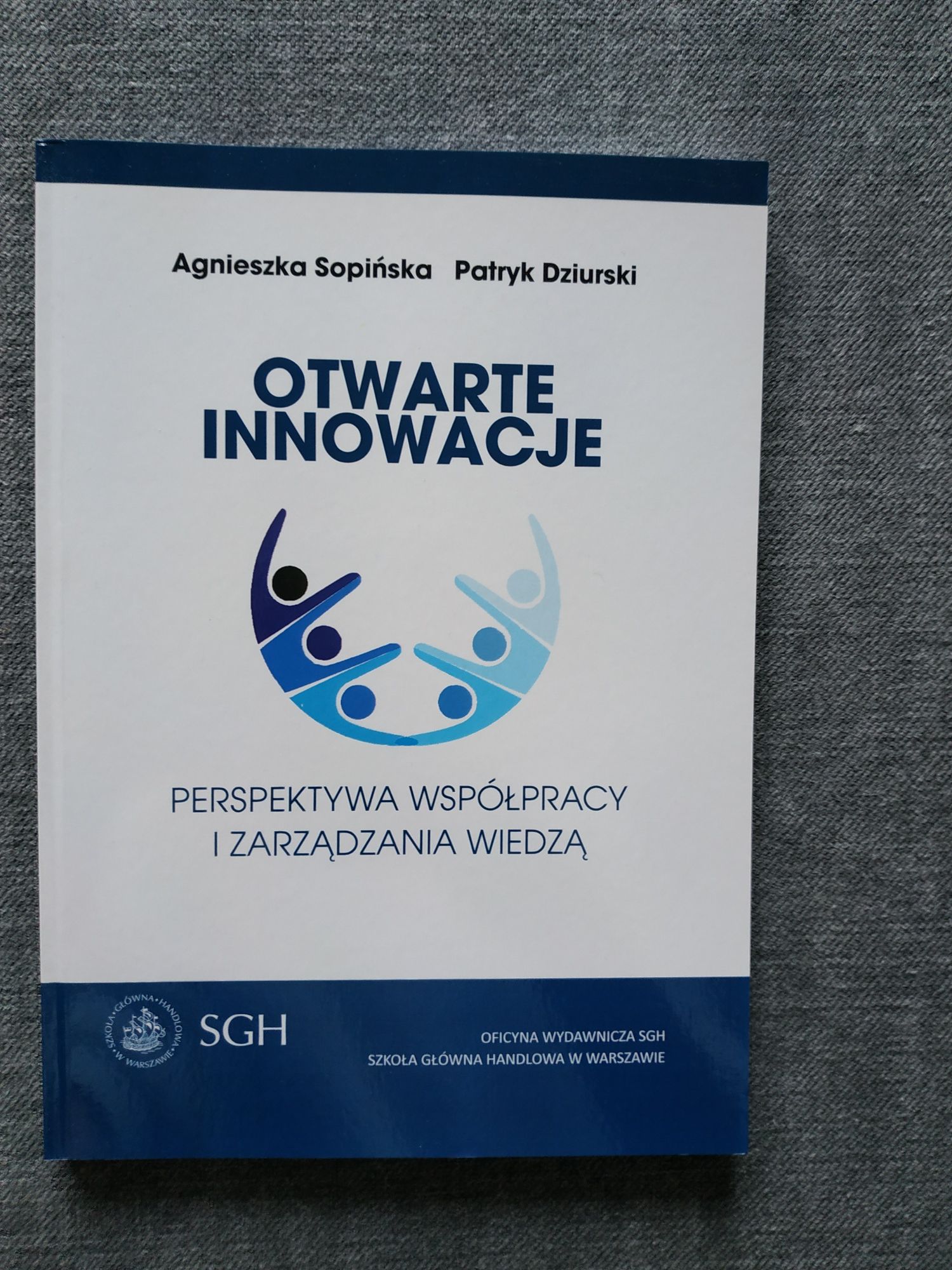 Otwarte innowacje Perspektywa współpracy i zarządzanie w wiedzą SGH