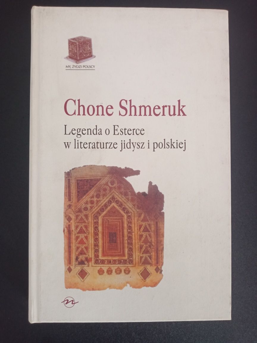 Legenda o Esterce w literaturze jidysz i polskiej. Chone Shmeruk.