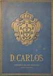 Livro "D. CARLOS: A história do seu reinado" de Rocha Martins.
