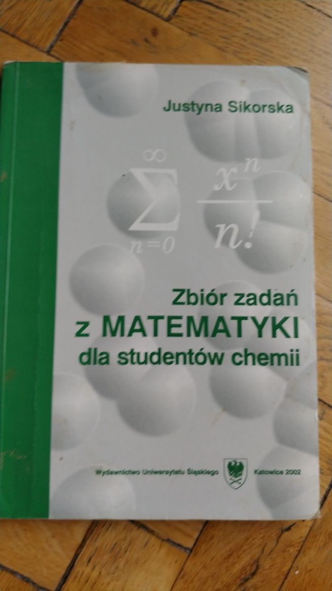 Zbiór zadań z matematyki dla studentów Chemii Uniwersytetu Śląskiego