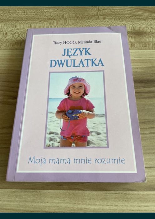 Język dwulatka - Tracy Hogg, Melinda Blau