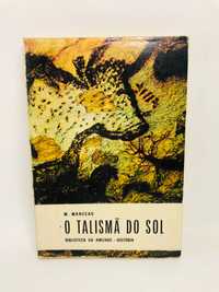 O Talismã do Sol - M. Manceau