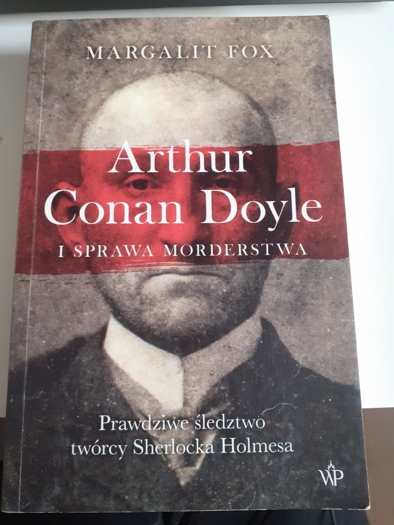 M.Fox "Arthur C.Doyle i sprawa morderstwa"