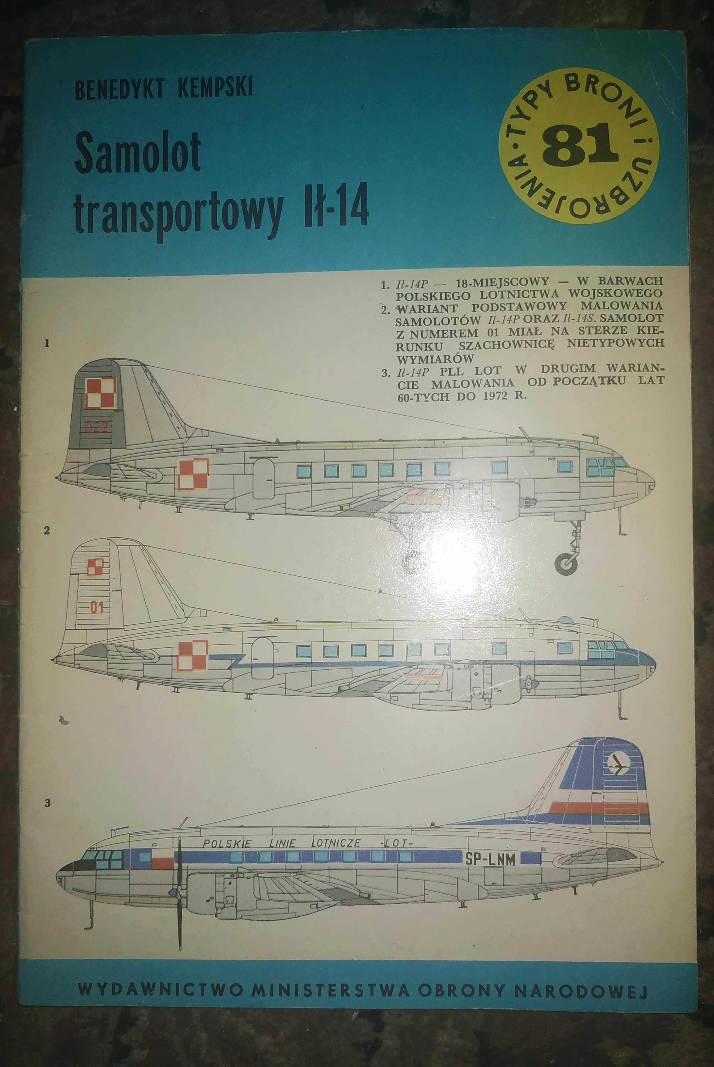 Samolot transportowy ił-14 Benedykt Kempski  typy broni i uzbrojeni 81
