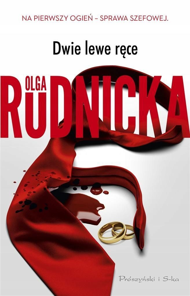 Dwie Lewe Ręce, Olga Rudnicka