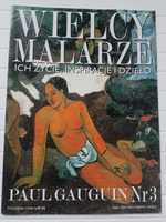 Wielcy malarze ich życie, inspiracje i dzieło Paul Gauguin Nr 3