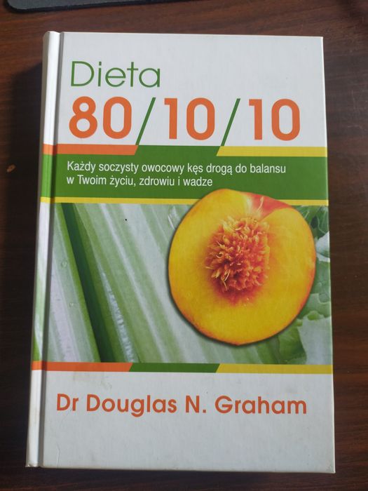 Dieta 80/10/10 dr Douglas N. Graham