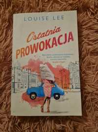 "Ostatnia prowokacja" Louise Lee