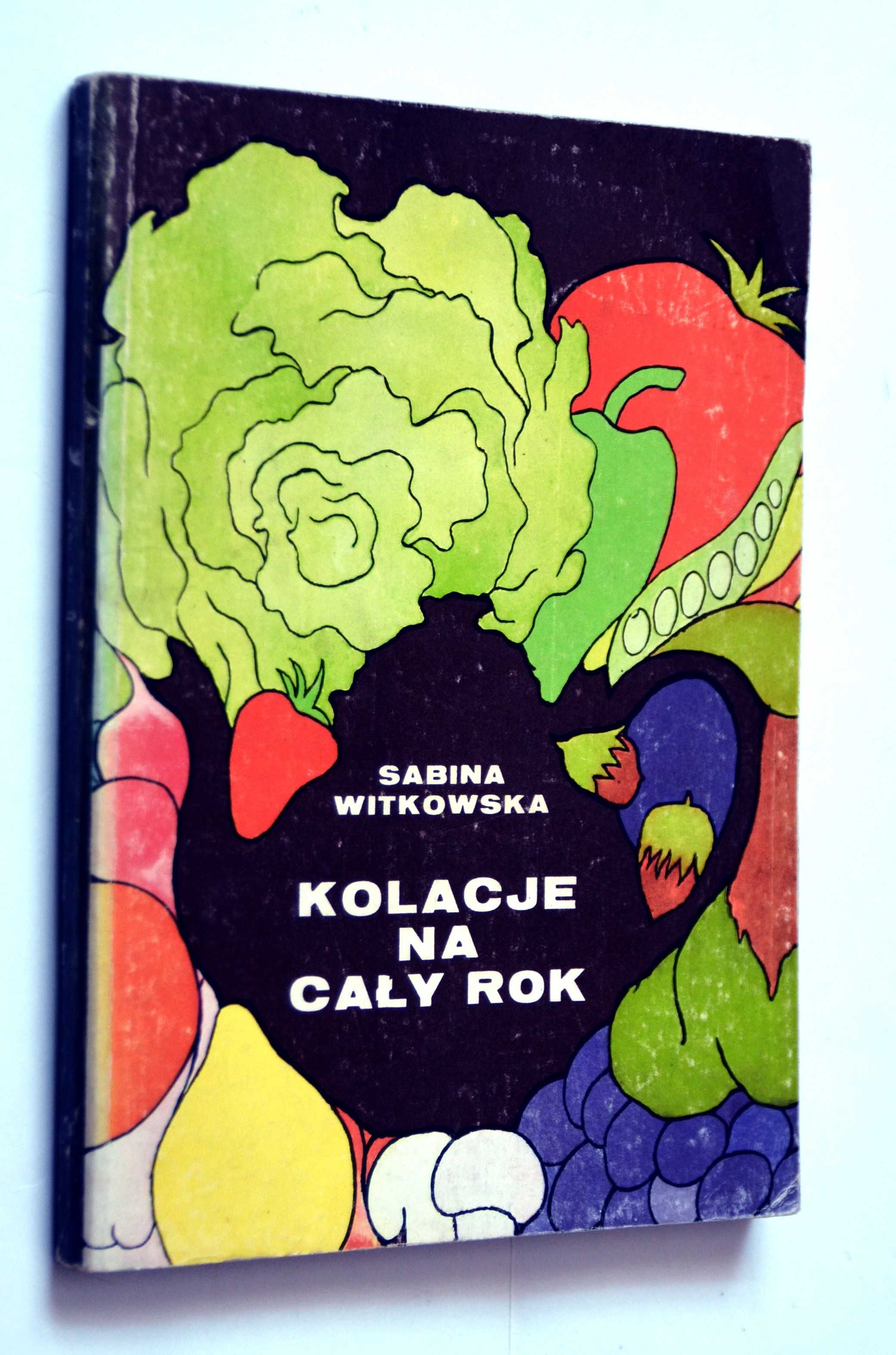 Kolacje na cały rok Sabina Witkowska