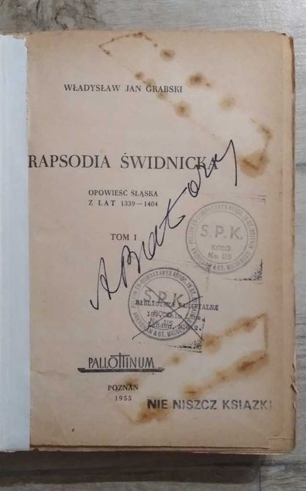 Władysław Grabski. Rapsodia Świdnicka Tom I