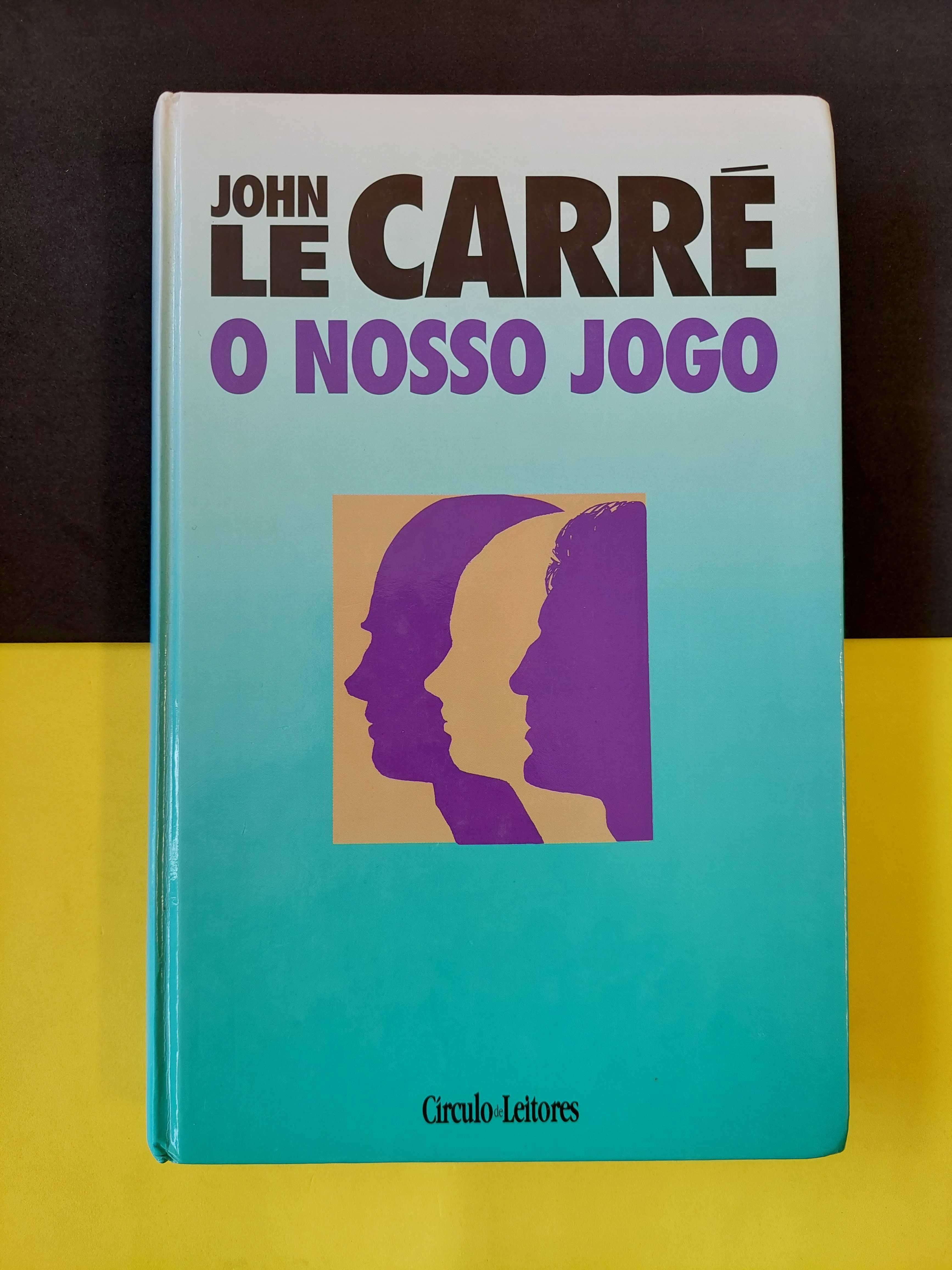 John Le Carré - O Nosso Jogo