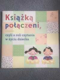 Ksiezką połączeni o roli czytaniu w zyciu rodzica