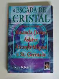 A Escada de Cristal
de Eric Klein
