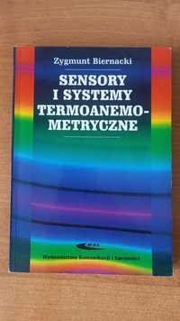 Sensory i systemy termoanemometryczne Zygmunt Biernacki