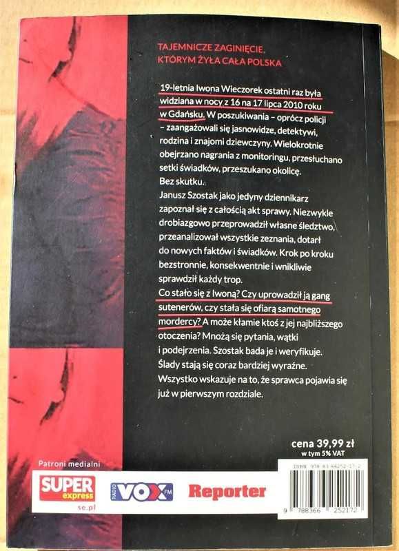 Co się stało z Iwoną wieczorek, Janusz Szostak