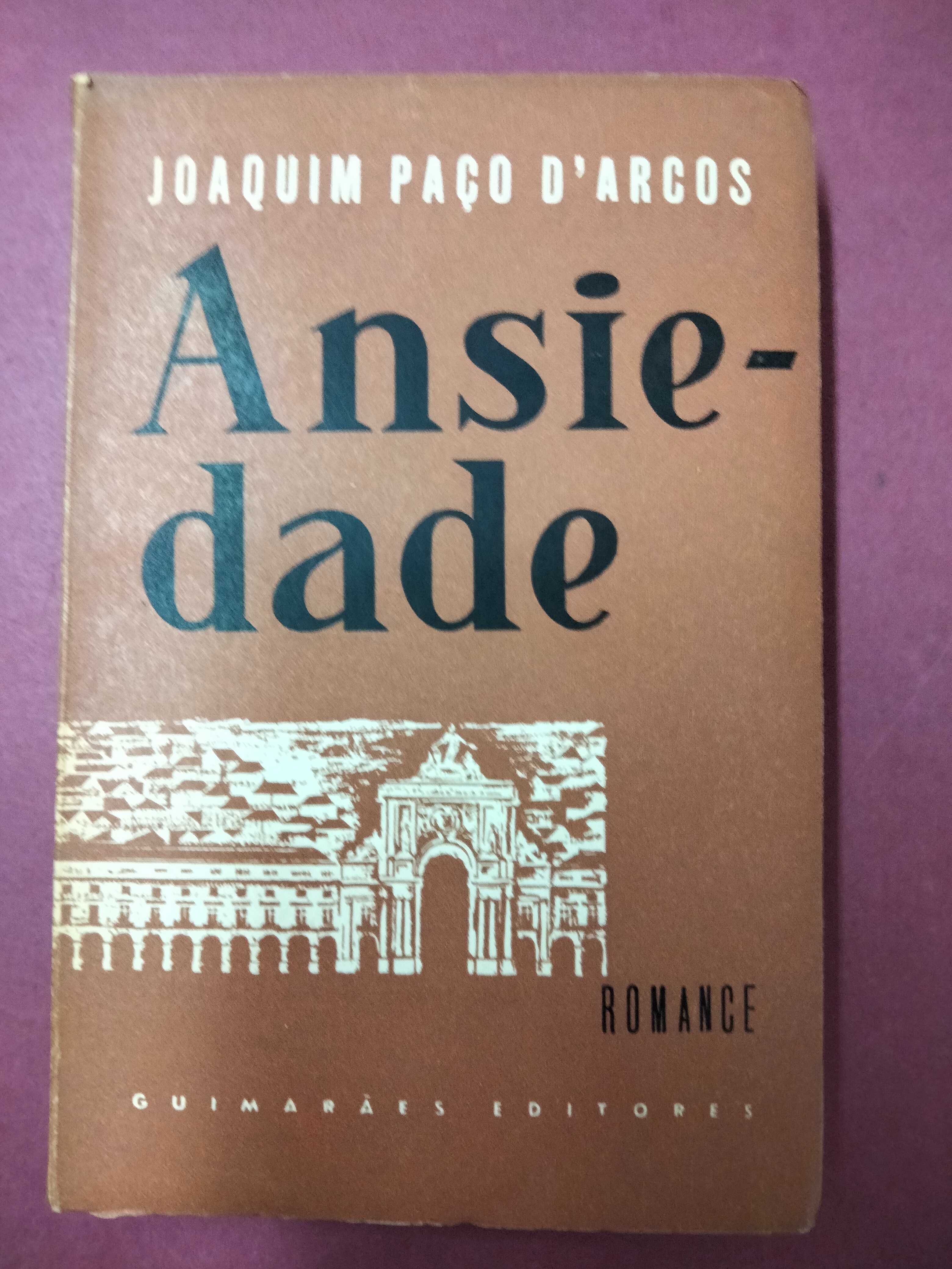 Ansiedade - Joaquim Paço D’Arcos