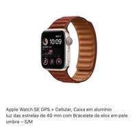Apple Watch SE praticamente novo (com 3 pulseiras) - preço novo 409Eur