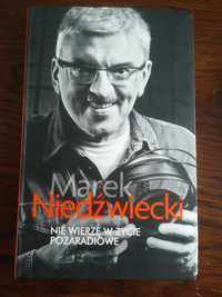 Marek Niedźwiecki Nie wierzę w życie pozaradiowe