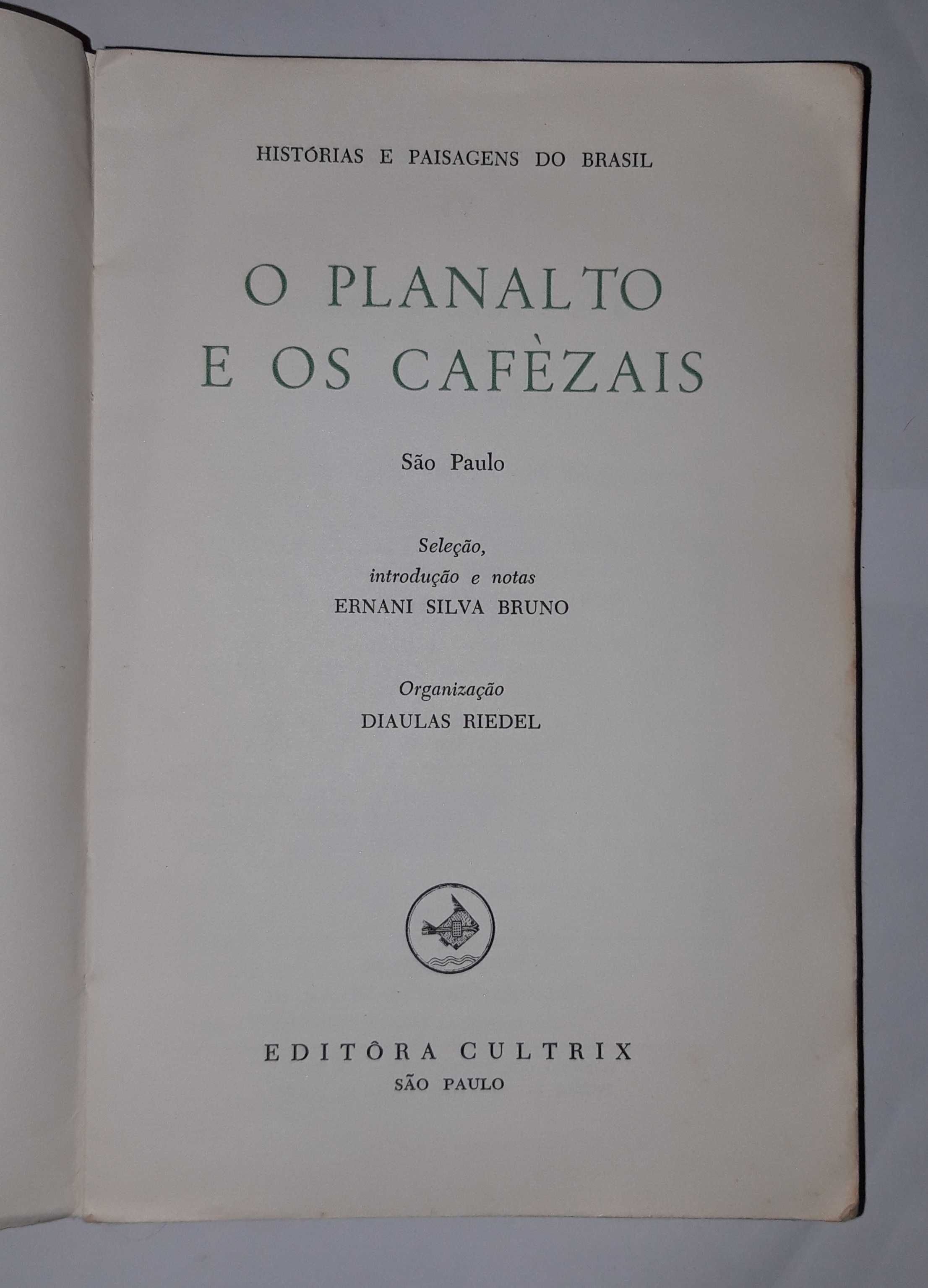 Livro- Ref CxC - O Planalto e os Cafèzais
