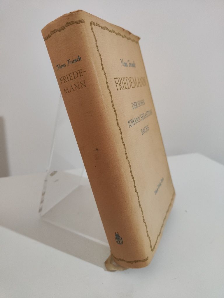 Der Sohn Johann Sebastian Bachs - Hans Frank Friedemann