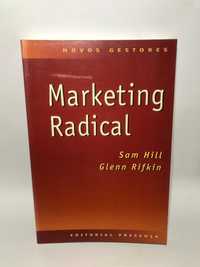 Marketing Radical de Glenn Rifkin e Sam Hill