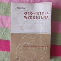 Geometria wykreślna J.Waligorski dla inżynierów i technikow