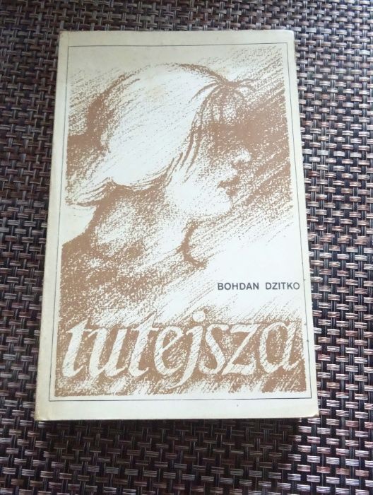 Tutejsza - Bohdan Dzitko