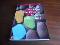 "O Lugar e o Papel das Ciências Sociais e Humanas"