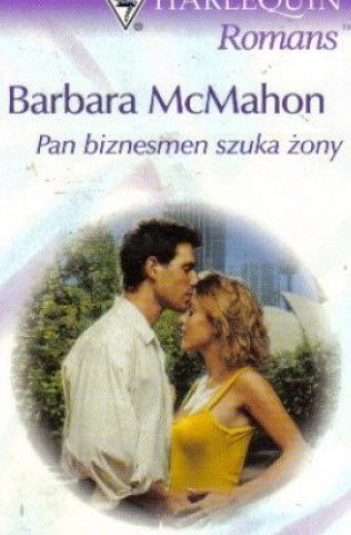 Pan Biznesmen Szuka Żony Barbara Mcmahon