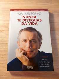 Livro - Nunca te distraias da vida